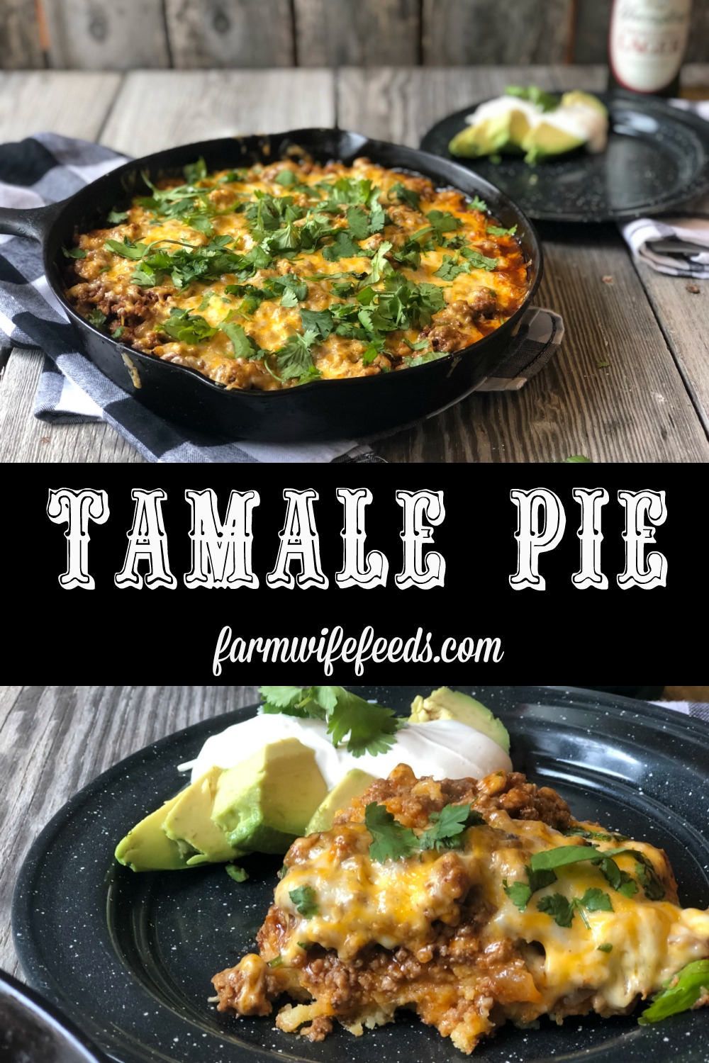 Tamale Pie - The Farmwife Feeds